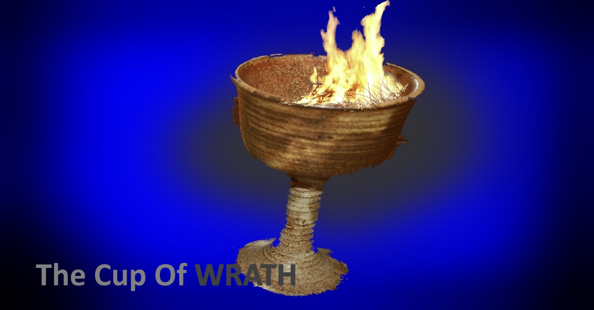 The Cup Of WRATH