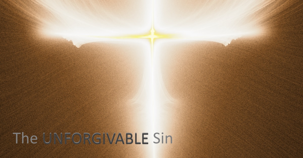The UNFORGIVABLE Sin